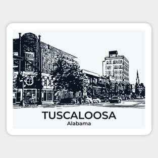 Tuscaloosa - Alabama Magnet